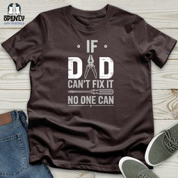 If Dad Can Fixed IT Softstyle Tee Gift For Dad
