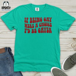 If Being Gay Heavy Cotton Comfort Colors Tee Gift For Animal Lover