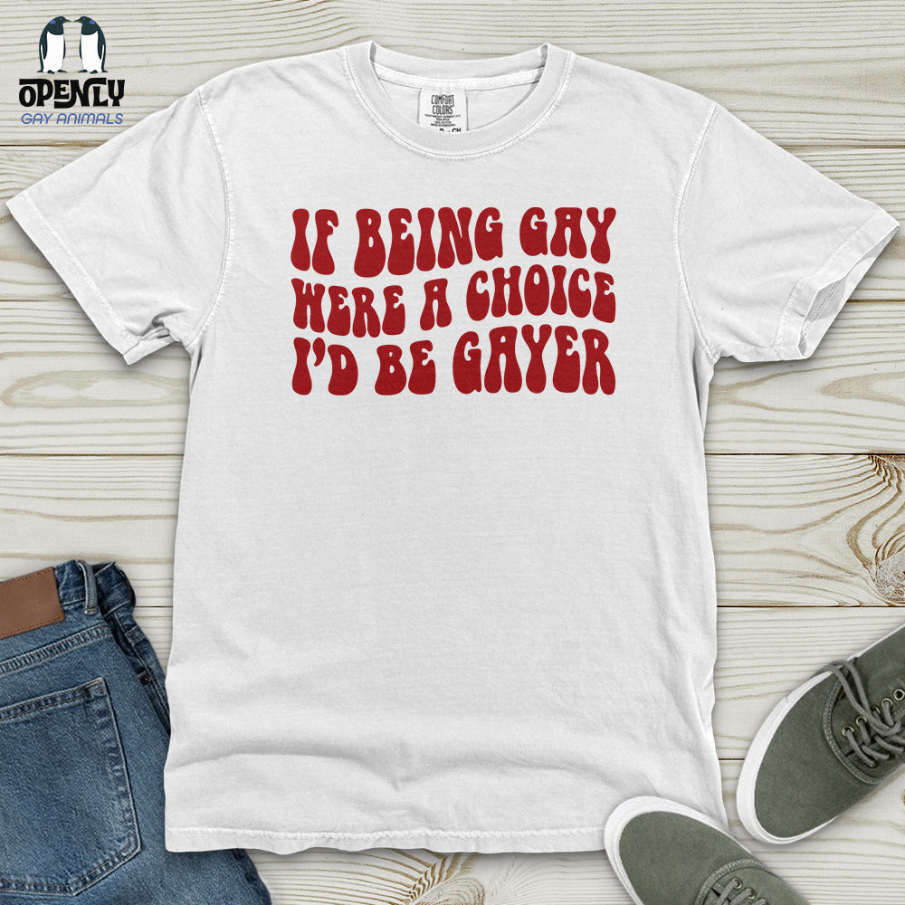 If Being Gay Heavy Cotton Comfort Colors Tee Gift For Animal Lover