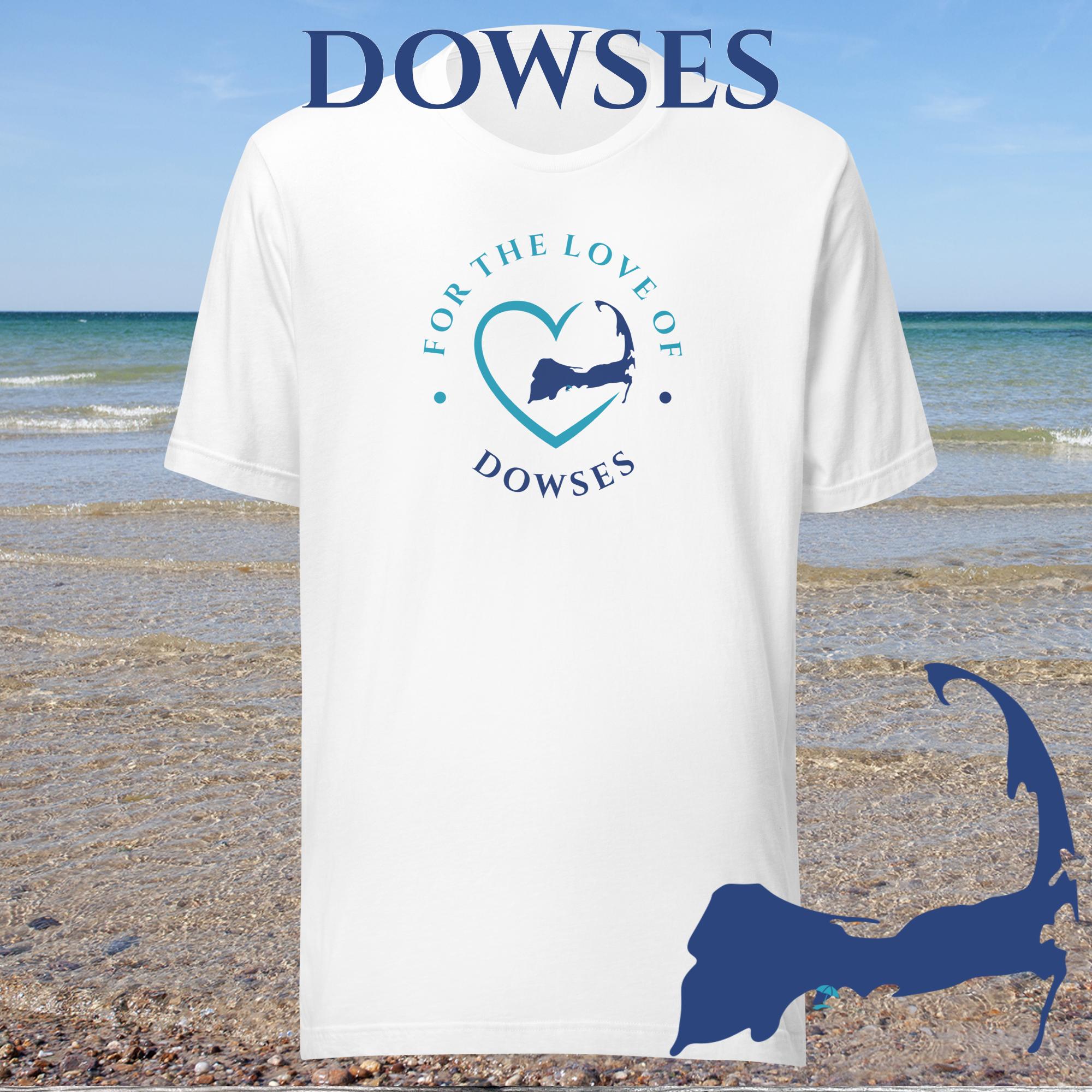 Favorite Beach For The Love Of Dowses Unisex T Shirt Gift For Cape Cod Lover