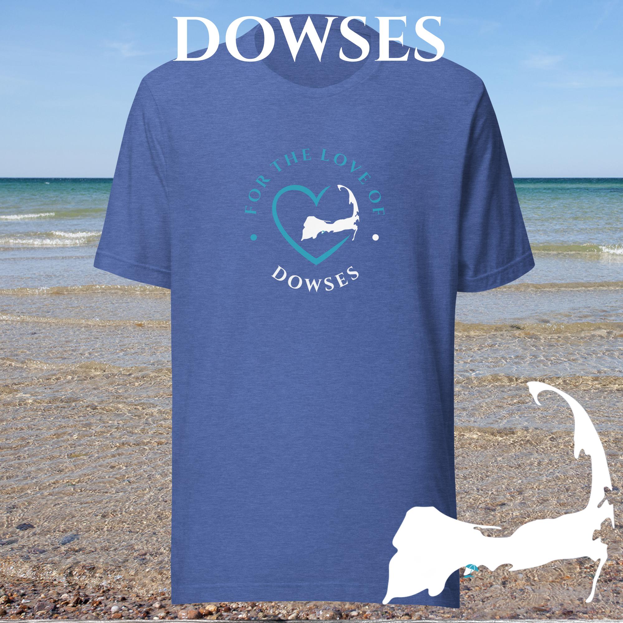 Favorite Beach For The Love Of Dowses Unisex T Shirt Gift For Cape Cod Lover