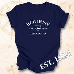 Bourne Established Unisex T Shirt Gift For Cape Cod Lover