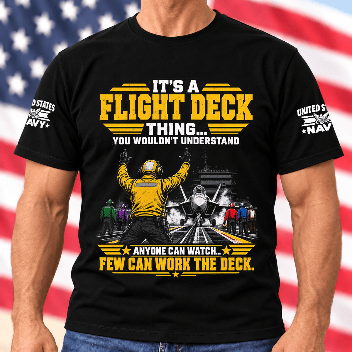 US Navy Flight Deck Thing Few Can Work The Deck T Shirt Hoodie Baseball Cap Gift For Men T-shirt Black