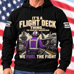 Navy Flight Deck We Fuel The Fight T Shirt Hoodie Baseball Cap Gift For Veterans