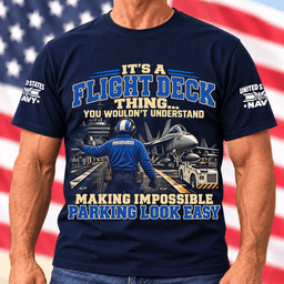 Navy Flight Deck Making Impossible Parking Look Easy T Shirt Hoodie Baseball Cap Gift For Veterans