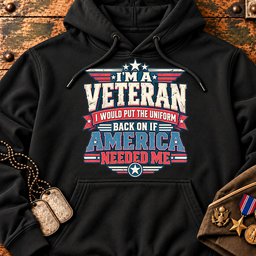 i-would-put-the-uniform-back-on-if-america-needed-me-22912 Hoodie-Black.jpg