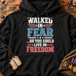 walked-in-fear-so-you-could-live-in-freedom-22911 Hoodie-Black.jpg