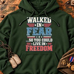 walked-in-fear-so-you-could-live-in-freedom-22911 Hoodie-Forest-Green.jpg