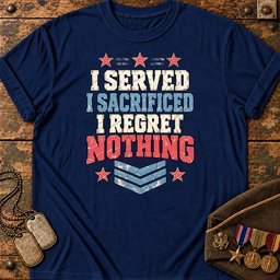 i-served-i-sacrificed-i-regret-nothing-22913 Navy.jpg