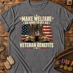 make-welfare-as-hard-to-get-as-veteran-benefits-22965 Grey.jpg