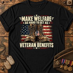 make-welfare-as-hard-to-get-as-veteran-benefits-22965 Black.jpg