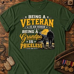 being-a-veteran-is-an-honor-being-a-grandpa-is-priceless-22964 Forest-Green.jpg