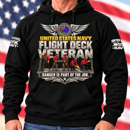 Navy Flight Deck Veteran Danger Is Part Of The Job T Shirt Hoodie Baseball Cap Gift For Men Hoodie Black