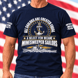 Navy Minesweeper Sailors All Sailors Are Created Equal T Shirt Hoodie Baseball Cap Gift For Men T-shirt Navy