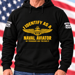 I Identify As A Naval Aviator T Shirt Hoodie Baseball Cap Gift For Navy Pilots Hoodie Black