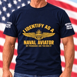 I Identify As A Naval Aviator T Shirt Hoodie Baseball Cap Gift For Navy Pilots T-shirt Navy