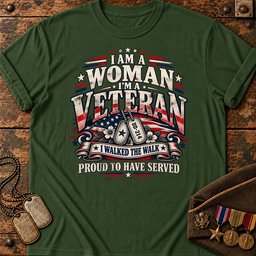i-am-a-woman-veteran-proud-to-have-served-t-shirt-hoodie-polo-23203 T-shirt-Forest-Green.jpg