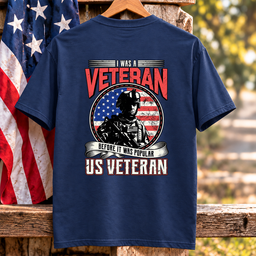 I Was A Veteran Before It Was Popular American Flag T Shirt Gift For Men Navy Hang