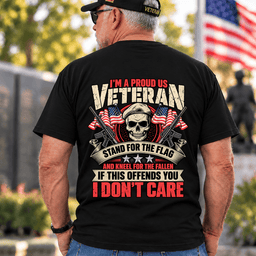 Proud US Veteran Stand For The Flag Kneel For The Fallen Skull T Shirt Gift For Men Black Back