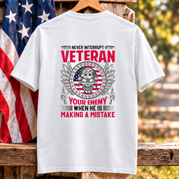 Veteran Never Interrupt Your Enemy When He Is Making A Mistake T Shirt Gift For Men White Hang