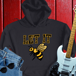 Let It Hoodie
