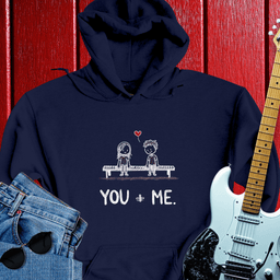 You & Me Hoodie