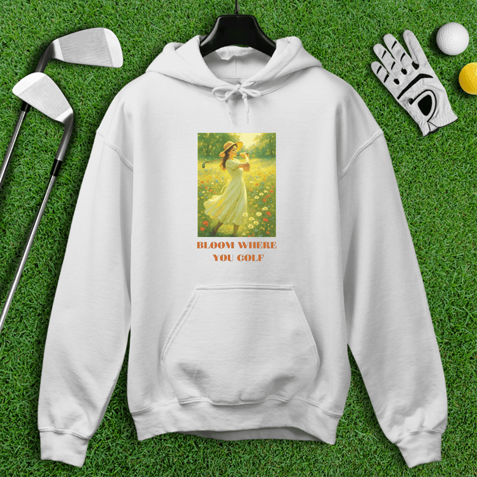 Bloom Where You Golf Hoodie