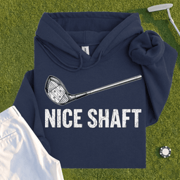 Nice Shaft Hoodie