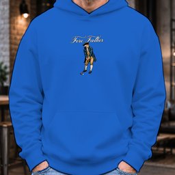 Fore Father Hoodie