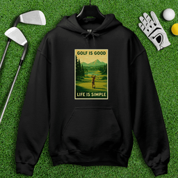 Golf Is Good, Life Is Simple Hoodie