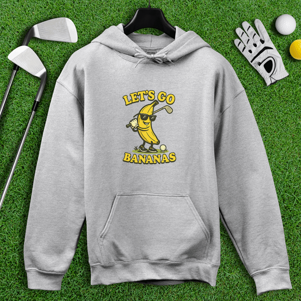 Let’s Go Bananas Hoodie
