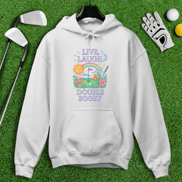 Live Laugh Double Bogey Hoodie