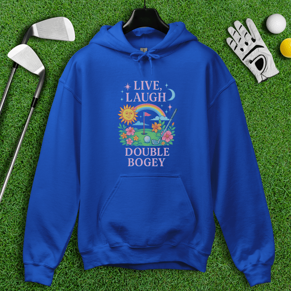 Live Laugh Double Bogey Hoodie
