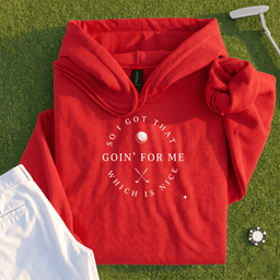 I Got That Going For Me Hoodie