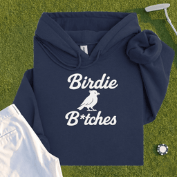 Birdie B*itches Hoodie