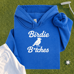 Birdie B*itches Hoodie