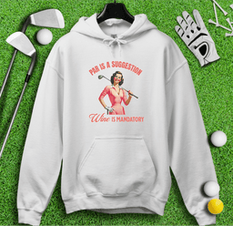 Par Is A Suggestion Hoodie