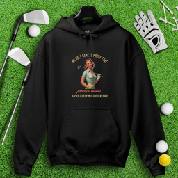 Practice Makes No Difference Hoodie