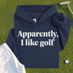 Apparently I Like Golf Hoodie