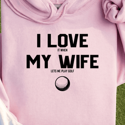 I Love My Wife Hoodie
