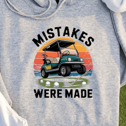 Mistakes Were Made Hoodie