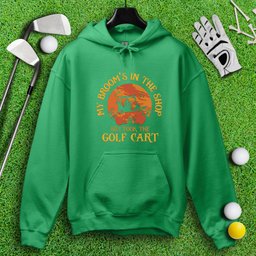 Broom In The Shop, Golf Cart Instead Hoodie