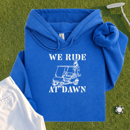 We Ride At Dawn Cart Hoodie