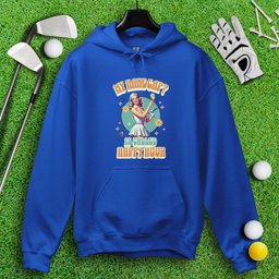 My Handicap Is Called Happy Hour Hoodie
