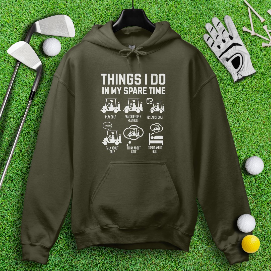 Things I Do In My Spare Time Hoodie