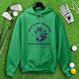 Golf Is Day Drinking Raccoon Hoodie