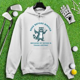 Beer Before Birdie Raccoon Hoodie
