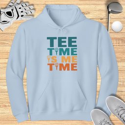 Tee Time Is Me Time Hoodie