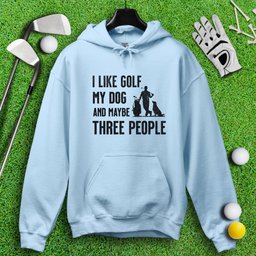 Golf, Dog, and Maybe 3 People Hoodie