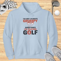 Not Always Grumpy Hoodie